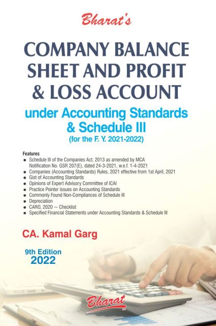 Company Balance Sheet and Profit & Loss Account under Accounting Standards & Schedule III (for the F. Y. 2021-2022)